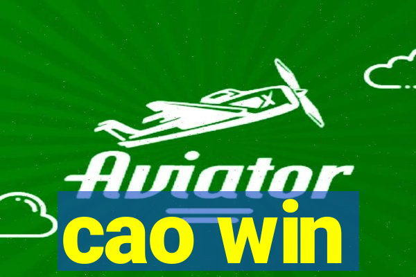 cao win